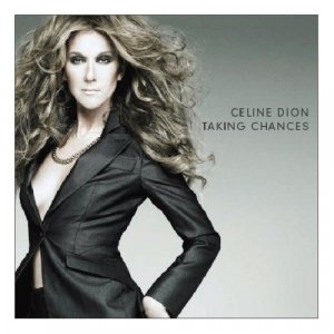 CelineDion-TakingChances-2007.jpg