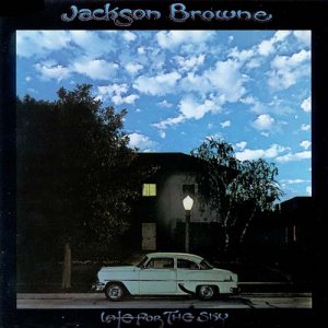 Jackson Browne-Late For The Sky.jpg