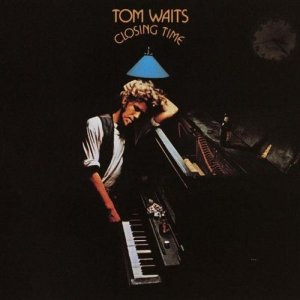 Tom Waits-Closing Time.jpg