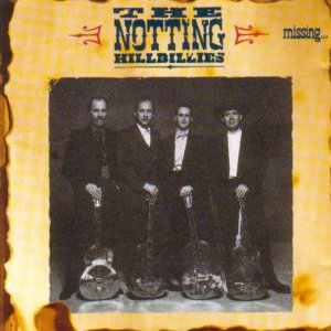 The_Notting_Hillbillies-Missing_Presumed_Having_A_Good_Time-Frontal.jpg