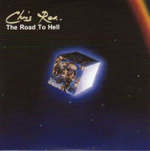 Chris Rea-The Road To Hell-S.jpg