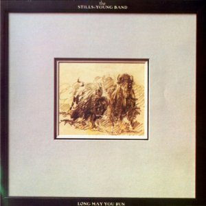 The Still-Young Band - Long May You Run. Reprise Records 7599 27230-2. 1976.jpg