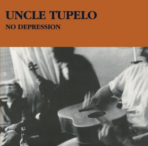 Uncle Tupelo - No Depression. Rockville 6050-2. 1990.jpeg