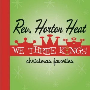 Reverend_horton_heat_we_three_kings.jpg