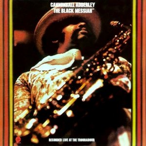 Cannonball Adderley The Black Messiah A.jpg