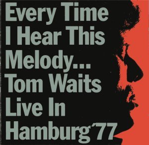 Tom Waits - Hamburg 77.jpg