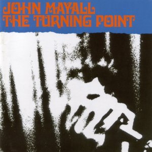 john_mayall_-_the_turning_point_-_front.jpg