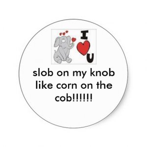 ts_slob_on_my_knob_like_corn_on_the_cob_sticker-r2826dd6597c748d4b206764a01e5e818_v9waf_8byvr_51.jpg