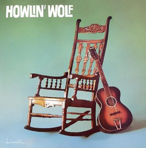 howlin-wolf---howlin-wolf---dol1469h---889397514693---fs.jpg.4f4baca173a5ca3e81c2dedcd3adf7a3.jpg