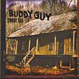 Buddy Guy SWEET TEA.jpg
