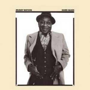 (1977)_Muddy Waters - Hard Again.jpg