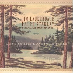 JimLauderdale&RalphStanley_LostintheLonesomePines.jpg