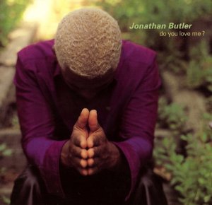 jonathan-butler-do-you-love-me.jpg