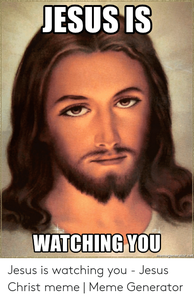 watching-you-fe-jesus-is-watching-you-jesus-christ-49112663.png