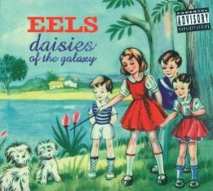 Eels-Daisies_Of_The_Galaxy.JPG