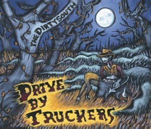 DriveBy_Truckers_The_Dirty_South-B0002E5OIW.jpg