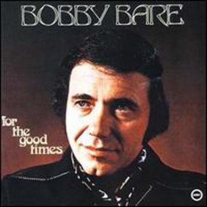 (1974)_Bobby Bare - For the Good Times.jpg