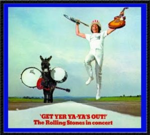 RollingStones_GetYerYaYasOut.jpg