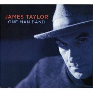 James Taylor - One Man Band.jpg