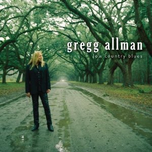 Gregg Allman_Low Country Blues_61vFEkoZxwL__SL500_AA300_.jpg
